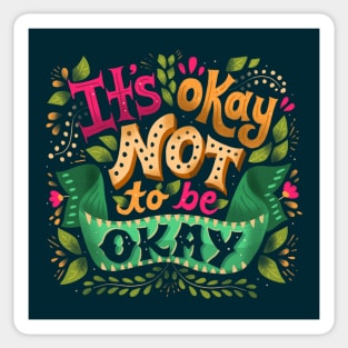 It's okay not to be okay Sticker